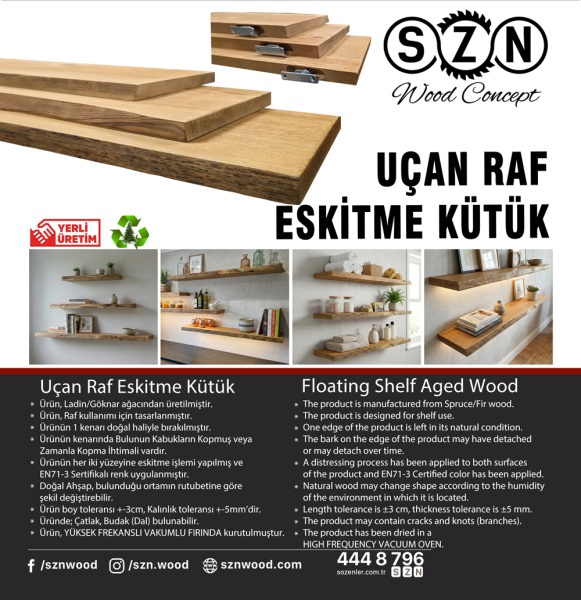 SZN Wood Uçan Raf Eskitme Kütük Ladin-Göknar 1 Kenar Sulama 100x15-19x3cm Gizli Bağlantı SZN51-Teak -- -- -- + - 11